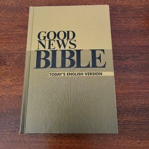 Good News Bible, Todays English Version 1976 Hardcover American Bible Society